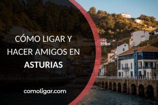 ligar en asturias|Contactos en Asturias